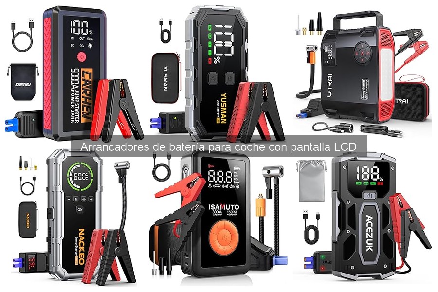 Arrancadores de batería para coche con pantalla LCD: ¿Qué son?