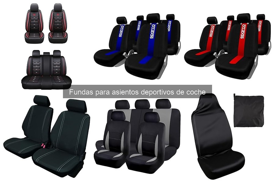 Cómo Elegir la Mejor Funda para Asientos Deportivos de Coche