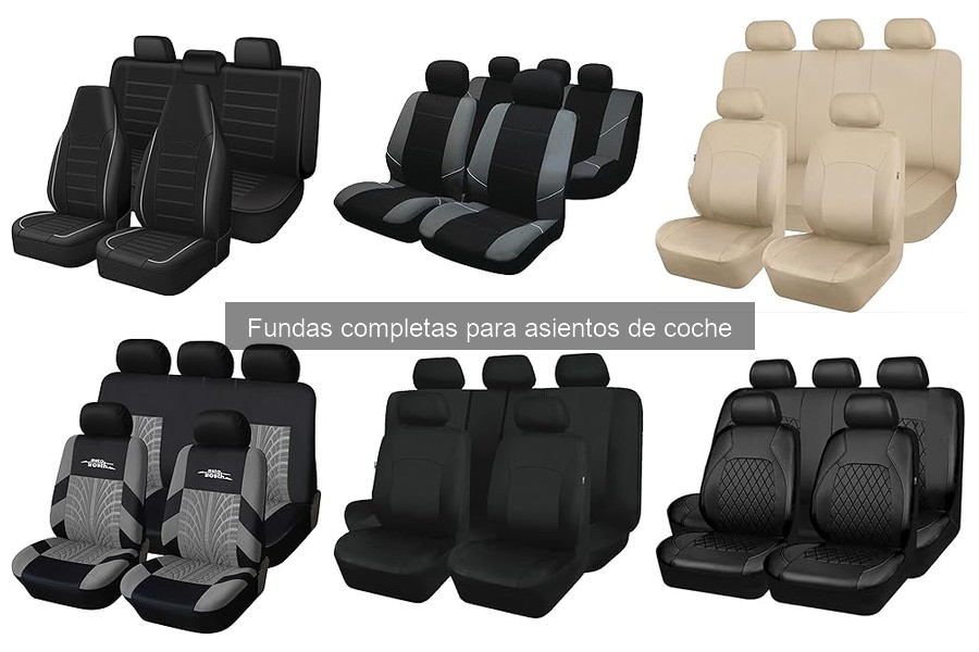 Comparativa de fundas completas para asientos de coche