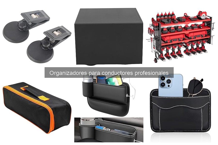 Consejos para el Mantenimiento de Organizadores para Conductores
