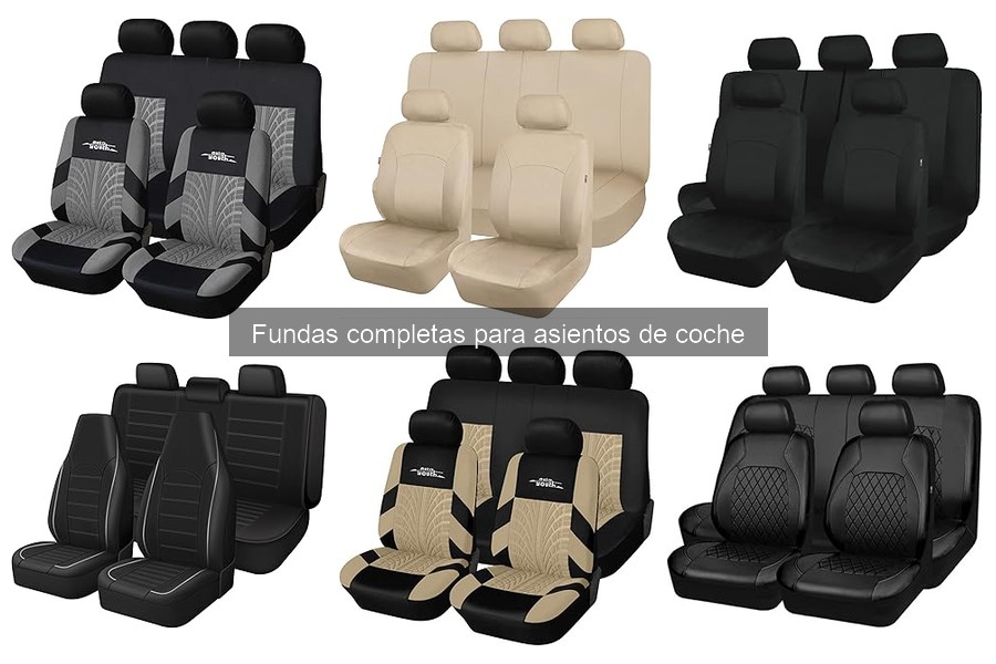 Guía para Elegir Fundas Completas para Asientos de Coche