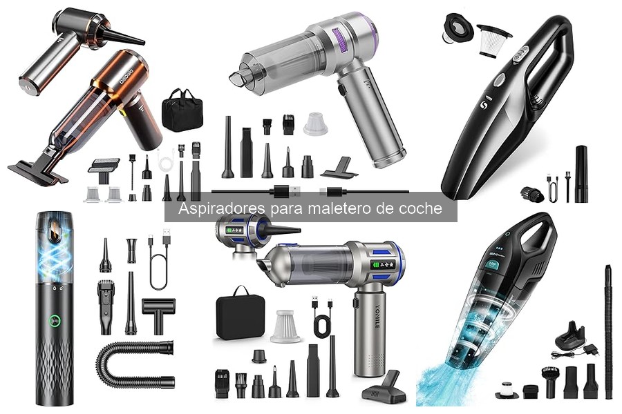 Ventajas de Usar un Aspirador para Maletero de Coche